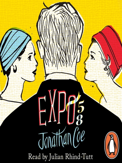 Title details for Expo 58 by Jonathan Coe - Available